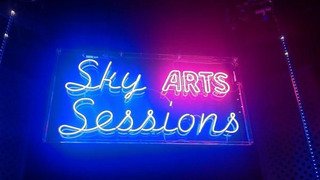 Sky Arts Sessions season 1