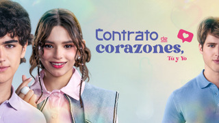 Show Contrato de corazones, tú y yo