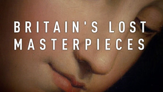 Britain's Lost Masterpieces season 4