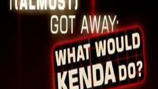 I Almost Got Away with It: What Would Kenda Do? season 1