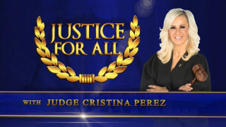 Justice for All with Judge Cristina Pérez сезон 3