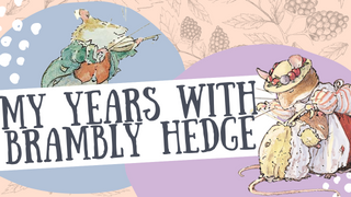 Show Brambly Hedge