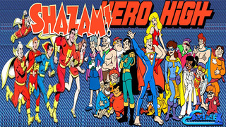 The Kid Super Power Hour with Shazam! / Hero High season 1