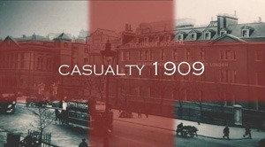 Casualty 1909 season 1