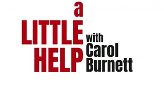 A Little Help with Carol Burnett сезон 1