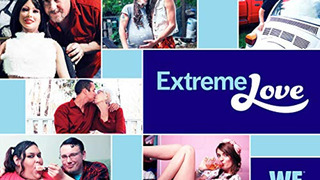 Extreme Love сезон 2
