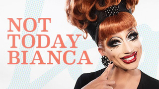Сериал Not Today Bianca
