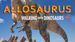 BBC: Прогулки с динозаврами. Аллозавр сезон 1