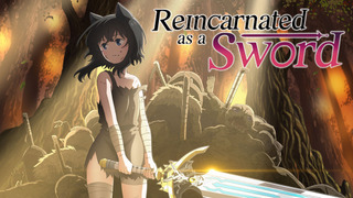 Anime Reincarnated as a Sword