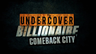 Undercover Billionaire: Comeback City season 1