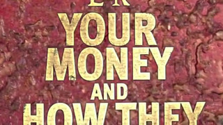 Your Money and How They Spend It сезон 1