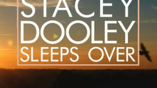 Stacey Dooley Sleeps Over сезон 3