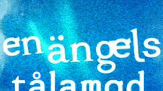 Show En ängels tålamod