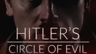 Hitler's Circle of Evil season 1