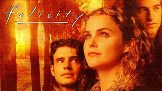 Show Felicity