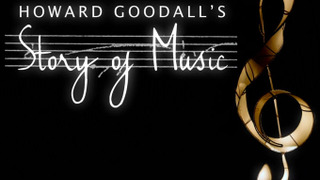 Howard Goodall's Story of Music season 1
