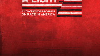 Shining a Light: A Concert for Progress on Race in America сезон 1