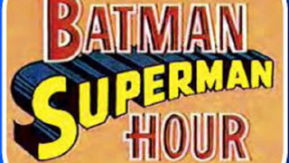 Сериал Час Бэтмена и Супермена