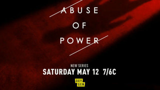 Abuse of Power season 1