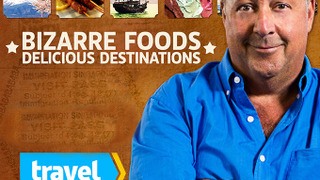 Bizarre Foods: Delicious Destinations season 9