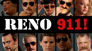 Show Reno 911!