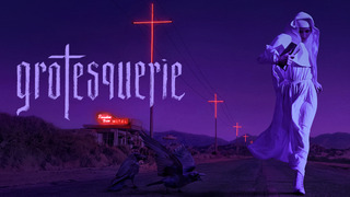 Show Grotesquerie