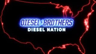Diesel Brothers: Diesel Nation сезон 1