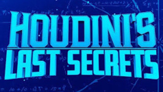 Houdini's Last Secrets season 1