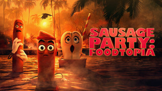 Show Sausage Party: Foodtopia