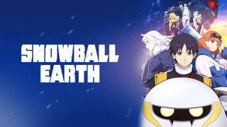 Anime Snowball Earth