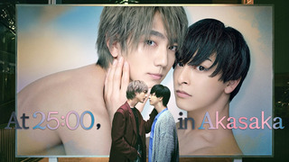 Show At 25:00, in Akasaka
