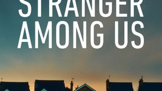 Stranger Among Us сезон 1