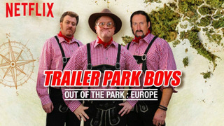 Trailer Park Boys: Out of the Park: Europe season 1