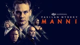 Сериал Яд Пасилы. Манни