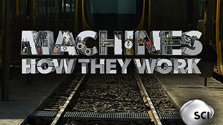 Machines: How They Work сезон 2