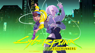 Anime Cyberpunk: Edgerunners