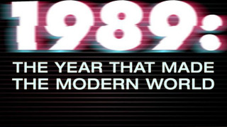 1989: The Year That Made the Modern World season 1