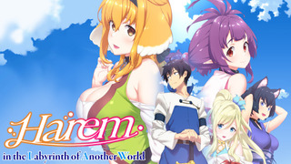Anime Harem in the Labyrinth of Another World