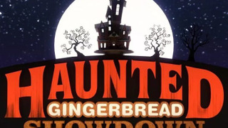 Haunted Gingerbread Showdown season 1