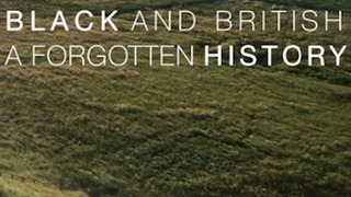 Black & British: A Forgotten History season 1