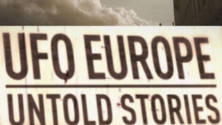 UFO — Europe Untold Stories сезон 1