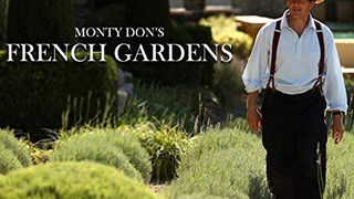Monty Don's French Gardens season 1