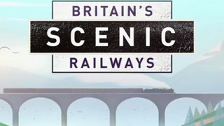Britain's Scenic Railways сезон 1