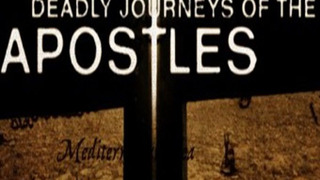 Deadly Journeys of the Apostles season 1