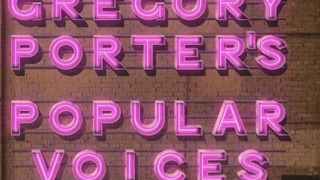Gregory Porter's Popular Voices season 1
