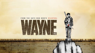 Wayne season 1