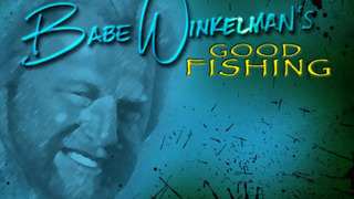 Babe Winkelman's Good Fishing season 25
