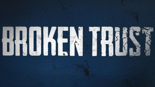 Broken Trust season 1