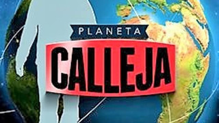 Planeta Calleja сезон 3