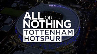 All or Nothing: Tottenham Hotspur season 1